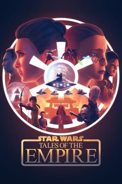 watch free Star Wars: Tales of the Empire
