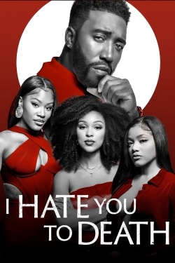 watch free I Hate You to Death