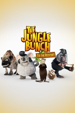 watch free The Jungle Bunch: To the Rescue