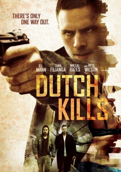 watch free Dutch Kills
