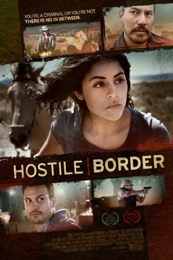watch free Hostile Border