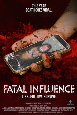 watch free Fatal Influence: Like Follow Survive