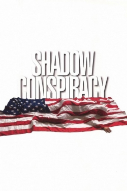 watch free Shadow Conspiracy