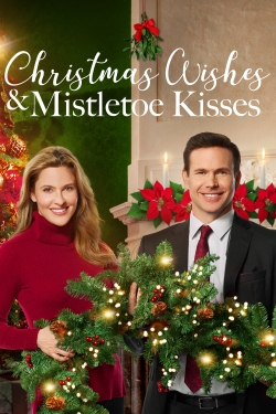 watch free Christmas Wishes & Mistletoe Kisses