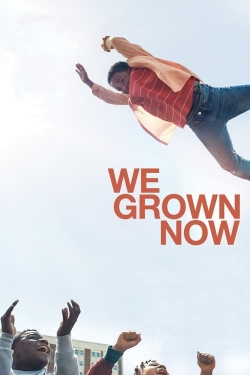 watch free We Grown Now