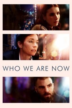 watch free Who We Are Now