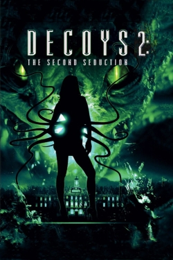 watch free Decoys 2: Alien Seduction