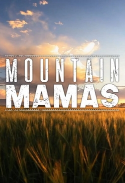 watch free Mountain Mamas