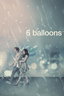 watch free 6 Balloons