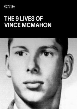 watch free The Nine Lives of Vince McMahon