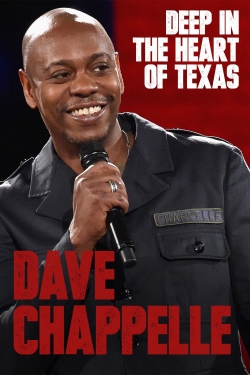 watch free Dave Chappelle: Deep in the Heart of Texas