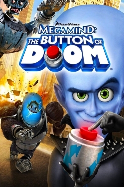watch free Megamind: The Button of Doom