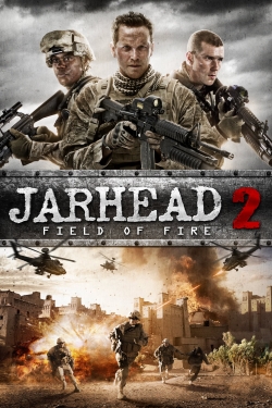 watch free Jarhead 2: Field of Fire