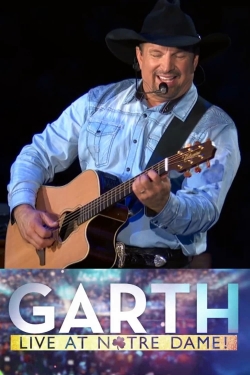watch free Garth: Live At Notre Dame!
