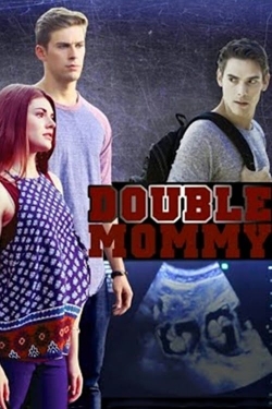 watch free Double Mommy