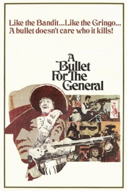 watch free A Bullet for the General