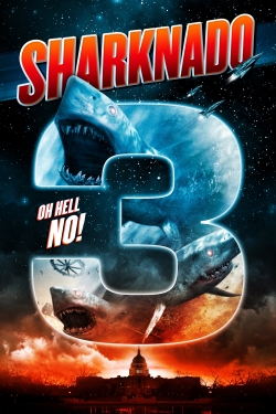 watch free Sharknado 3: Oh Hell No!