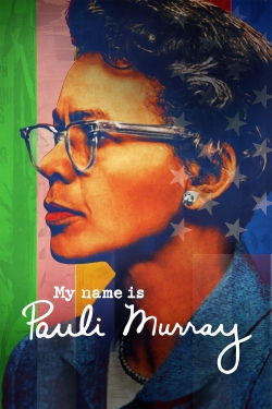 watch free My Name Is Pauli Murray