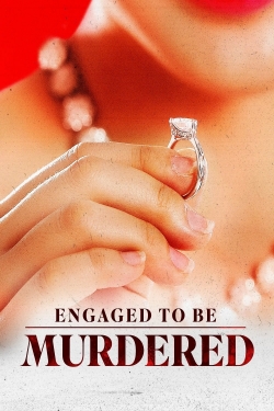 watch free Engaged to be Murdered