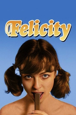 watch free Felicity