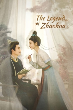 watch free The Legend of Zhuohua