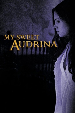 watch free My Sweet Audrina