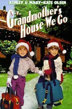 watch free To Grandmother's House We Go