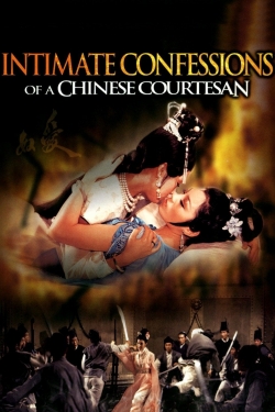 watch free Intimate Confessions of a Chinese Courtesan