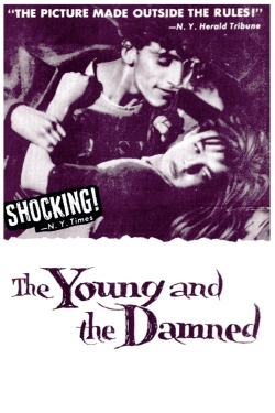 watch free The Young and the Damned