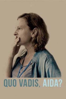 watch free Quo Vadis, Aida?