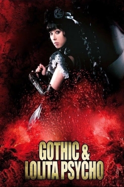 watch free Gothic & Lolita Psycho