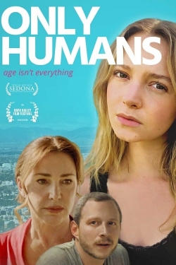 watch free Only Humans