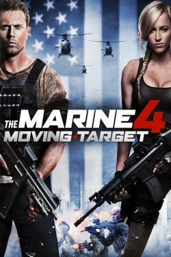 watch free The Marine 4: Moving Target