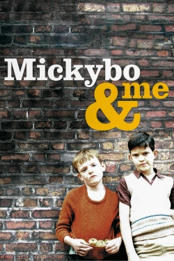watch free Mickybo and Me