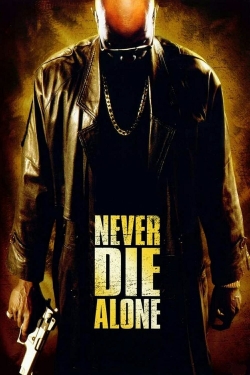watch free Never Die Alone