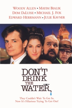 watch free Don't Drink the Water