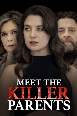 watch free Meet the Killer Parents