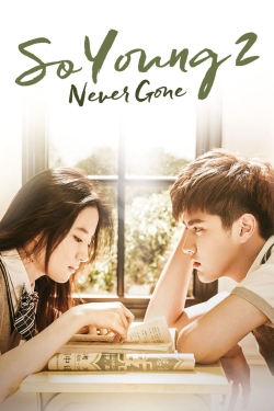watch free So Young 2: Never Gone