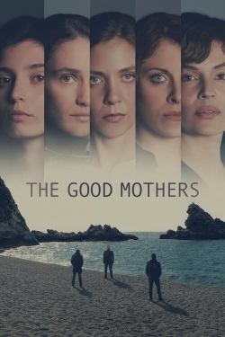 watch free The Good Mothers