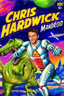watch free Chris Hardwick: Mandroid
