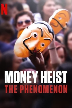 watch free Money Heist: The Phenomenon