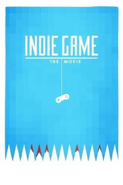 watch free Indie Game: The Movie