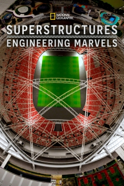 watch free Superstructures: Engineering Marvels