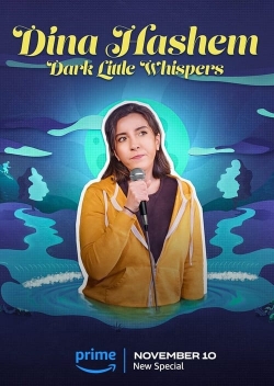 watch free Dina Hashem: Dark Little Whispers