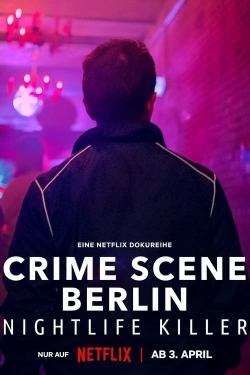 watch free Crime Scene Berlin: Nightlife Killer