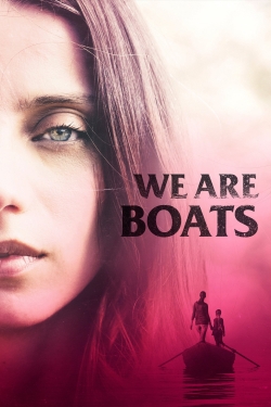 watch free We Are Boats