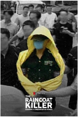 watch free The Raincoat Killer: Chasing a Predator in Korea