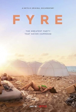 watch free FYRE: The Greatest Party That Never Happened