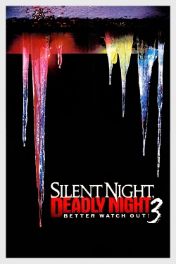 watch free Silent Night, Deadly Night III: Better Watch Out!
