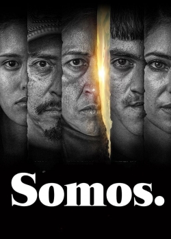 watch free Somos.